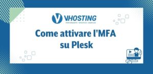 MFA: Come attivarlo su plesk MFA: Come attivarlo su plesk