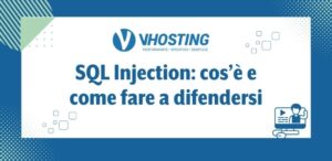 SQL Injection: cos’è e come fare a difendersi