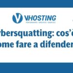 Cybersquatting: cos’è e come fare a difendersi
