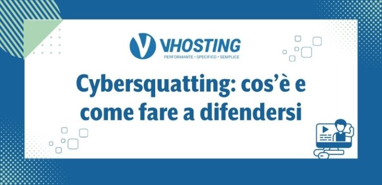 Cybersquatting: cos’è e come fare a difendersi Cybersquatting: cos’è e come fare a difendersi