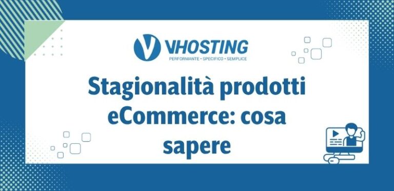 Stagionalità prodotti eCommerce: cosa sapere