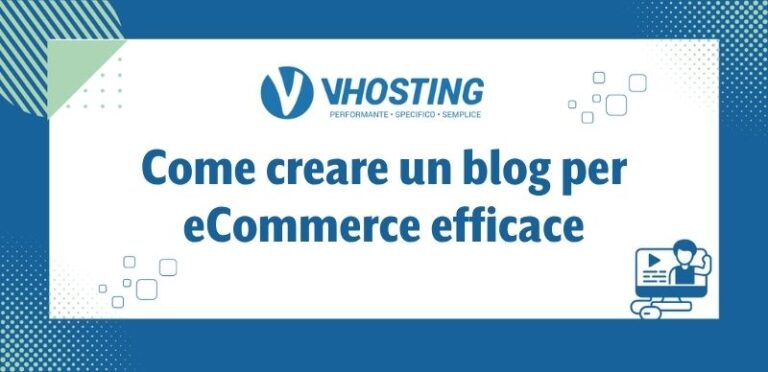 Come creare un blog per eCommerce efficace Come creare un blog per eCommerce efficace