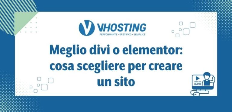Meglio divi o elementor: cosa scegliere per creare un sito Meglio divi o elementor: cosa scegliere per creare un sito